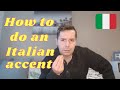 How to do an Italian accent: Tricks to sound more Italian