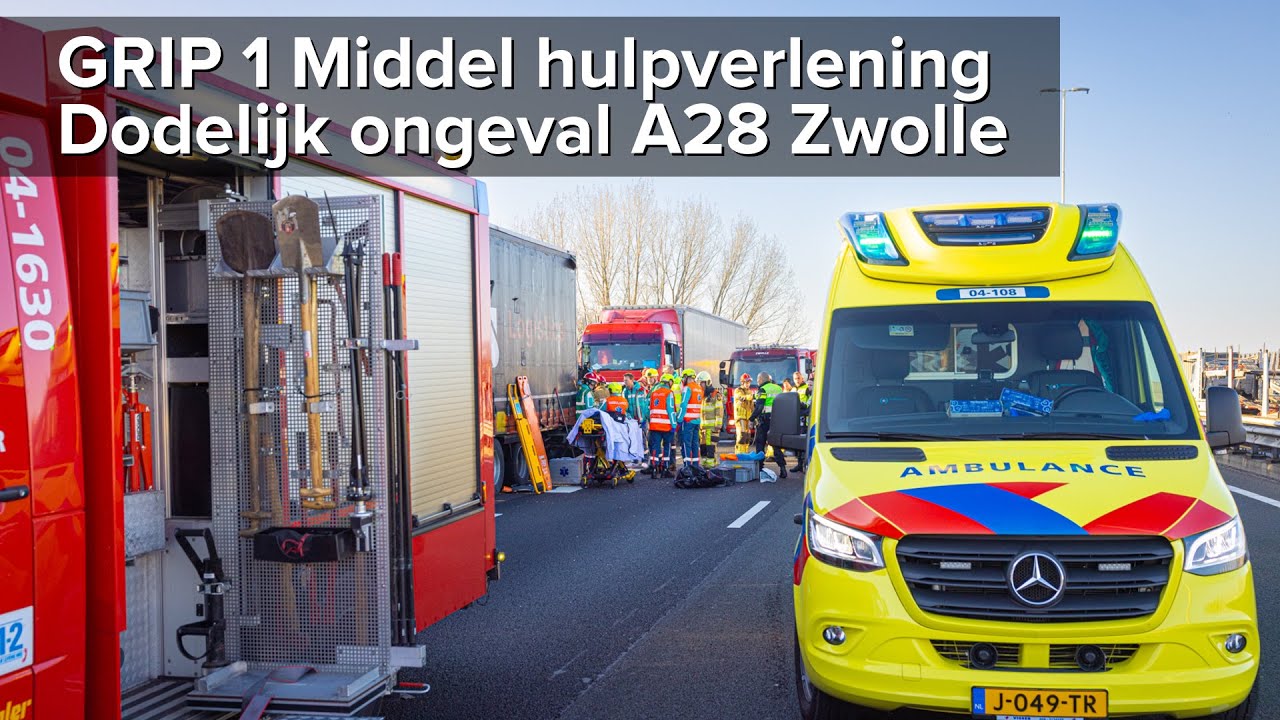 GRIP 1 Middel hulpverlening dodelijk ongeval 1 auto 2 vrachtwagens A28