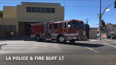 LAFD ENGINE 3 RESPONDING FROM STATION 14 / WITH LAFD RESCUE 14 RESPONDING