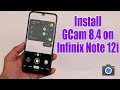 Download GCam 8.4 for Infinix Note 12i (Google Camera APK Port Install)