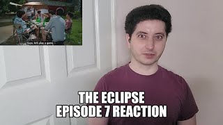 The Eclipse Episode 7 Reaction