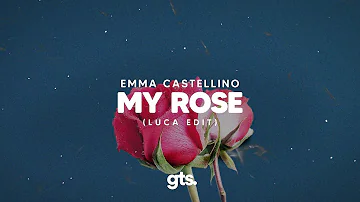 Luca & Emma Castellino - my rose (Lyrics)