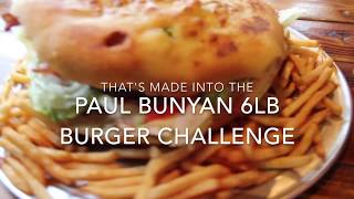 The Lumber Mill's 6lb "Paul Bunyan" Burger Challenge