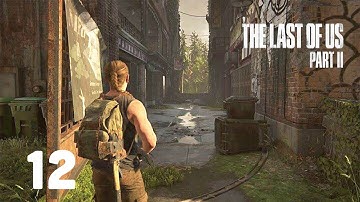 The Last of Us 2 - Part 12 - infinite Ammo, Infinite Crafting, One Shot Kill