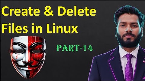 Create & Delete Files in Linux Explained | cat, echo, touch, nano Commands Tutorial #hindi 