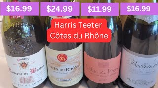 Tasting: $10-$20: Harris Teeter Côtes du Rhône red wines