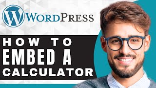 How to Add a Calculator in WordPress | WordPress Tutorial (2025)