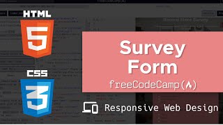 Survey Form (Certification Project) : freeCodeCamp (Responsive Web Design)
