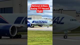 National Airlines Boeing 777 Record Flight. #shorts
