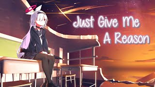 ♪Nightcore♪ → Just Give Me A Reason (Lyrics)