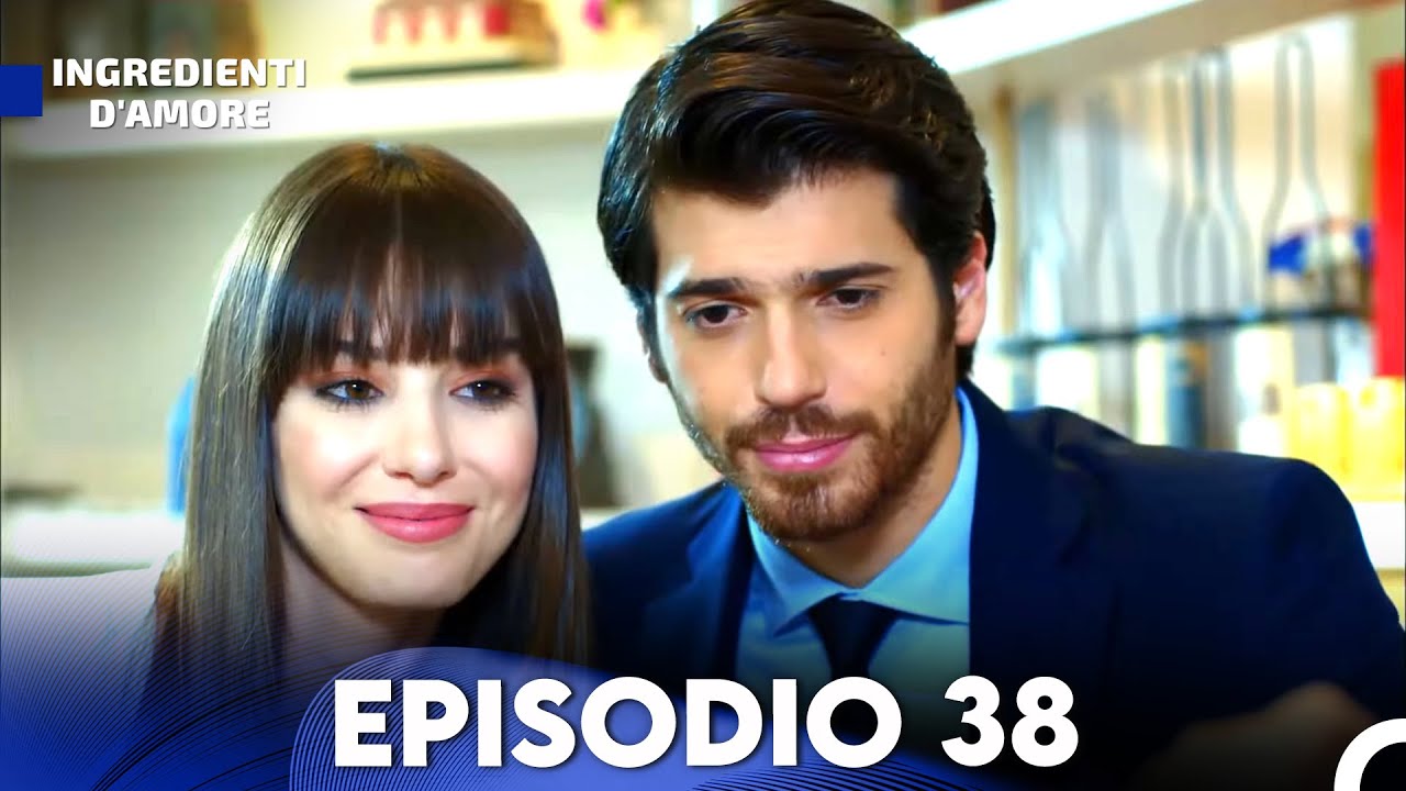 Ingredienti D'amore Episodio 38 (Italiano Doppiaggio):
