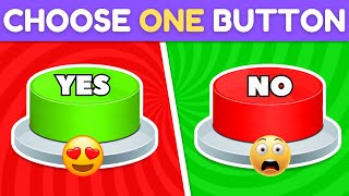 Choose One Button! 😱 - YES or NO Challenge 🟢🔴