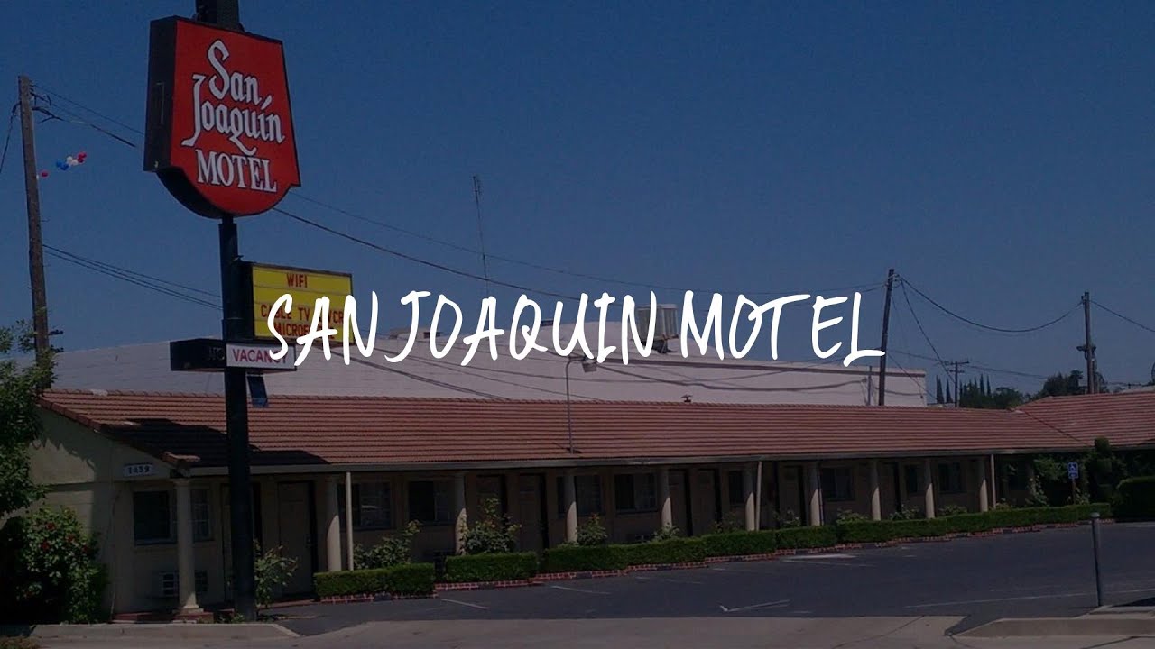 San Joaquin Motel Review - Merced , United States of America