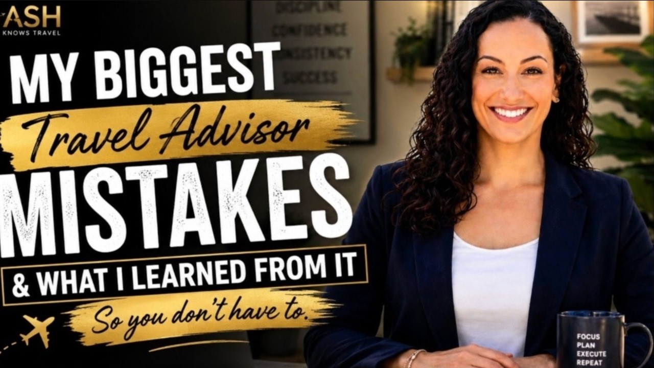 My Biggest Travel Advisor Mistakes (And What They Taught Me) | LIVE REPLAY