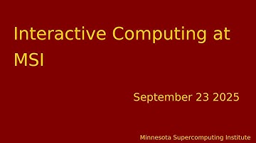 Interactive Computing at MSI | Minnesota Supercomputing Institute | UMN