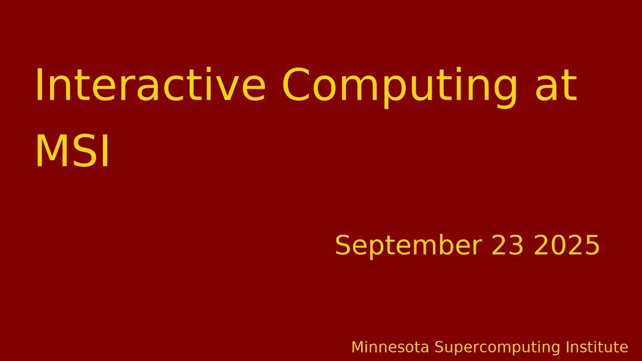 Interactive Computing at MSI | Minnesota Supercomputing Institute | UMN