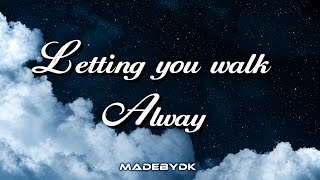 Download lagu MadeByDk- Letting you Walk Away [ Lyric Visualizer]
