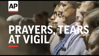 Prayers, tears at vigil for Texas shooting victims