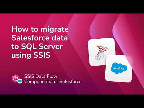 How to migrate data from Salesforce to SQL Server using SSIS