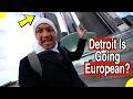 Is Detroit Going Dutch European? | American Living In The Netherlands
