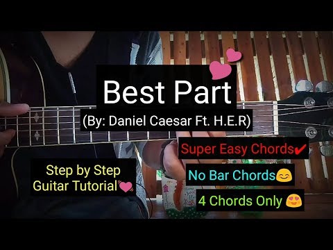 Best Part - Daniel Caesar Ft. H.E.R. (Easy Chords Guitar Tutorial)