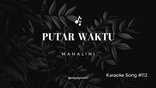 Download lagu Putar Waktu - Mahalini | Karaoke