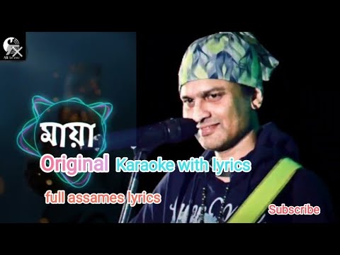 Maya Mathu Maya  Original Karaoke with lyrics  Zubeen Garg assames song