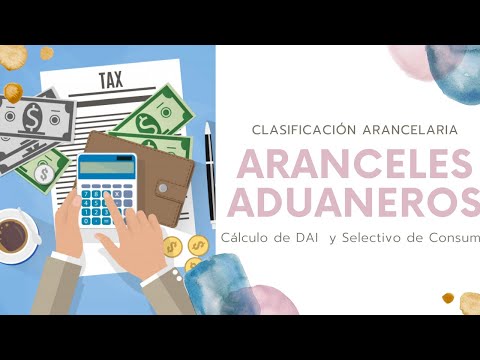 cálculo arancelario DAI y Selectivo de Consumo/Aduanas CR