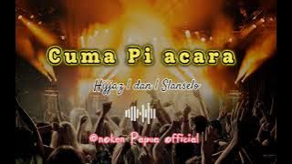Cuma Pi acara (musik Acara official)🌴🎵🔊