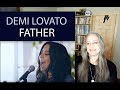 Voice Teacher Reaction to Demi Lovato - Father Live