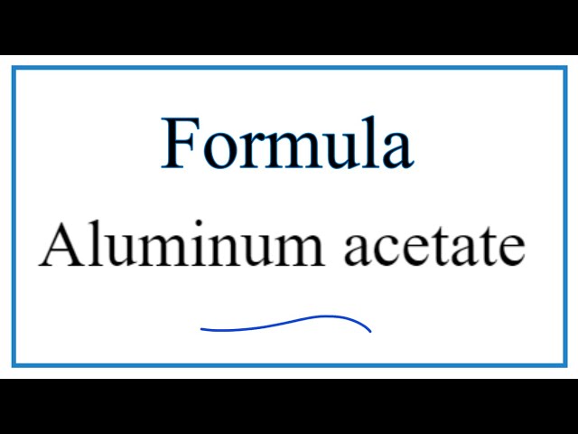 Aluminum Acetate