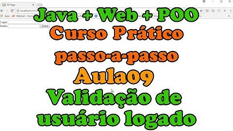 Java+Web+POO (Curso prático) - Aula 09: Validação de usuário logado