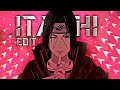 AMV ITACHI UCHIHA X PAIN JAIN EDIT 