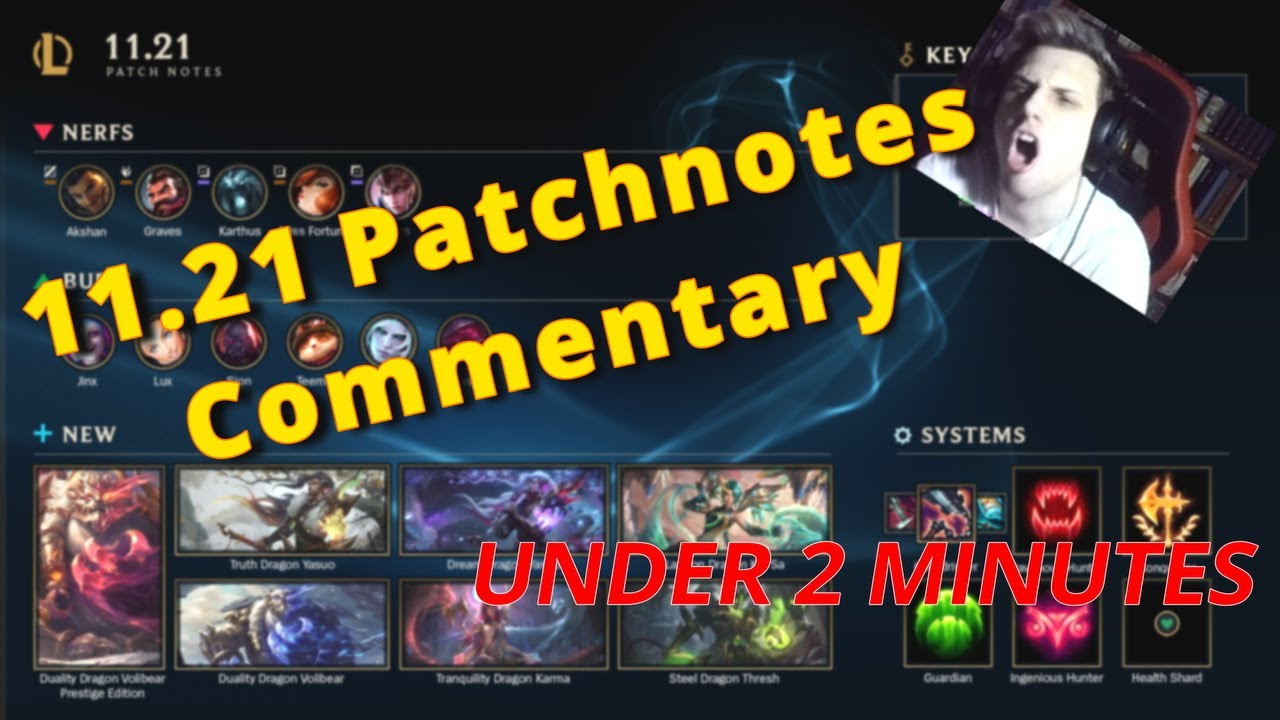 Patchnotes 11.21 under 2 minutes