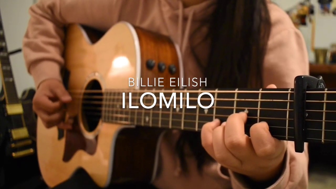 Ilomilo - Billie Eilish - Fingerstyle Guitar Cover (+TABS)