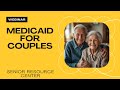 SRC U Medicaid for Couples NEW