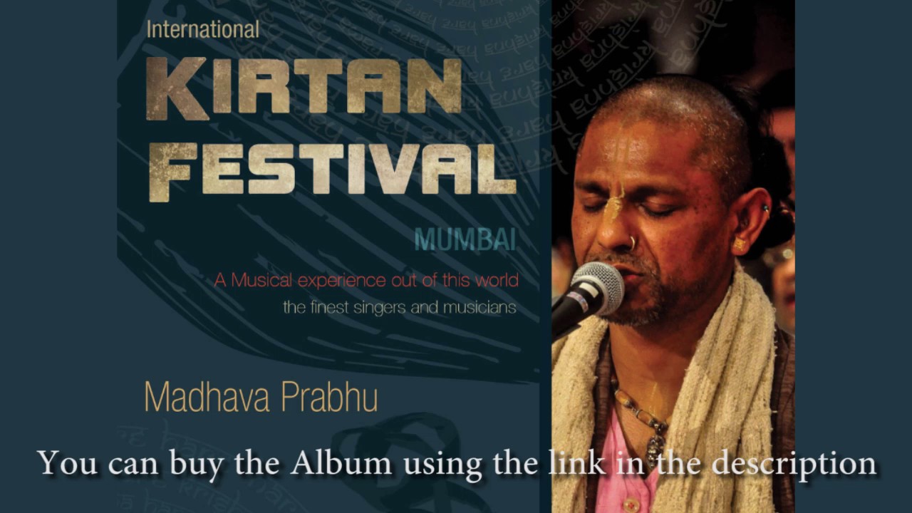 Madhava Prabhu - The Sweetness of the Holy Name - International Kirtan Festival Mumbai