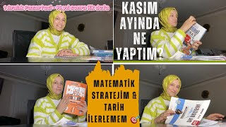 Aralık Başlıyor Kasım Ayında Ne Yaptım Matematik Stratejim & Tarih İlerlemem Kpss 2026