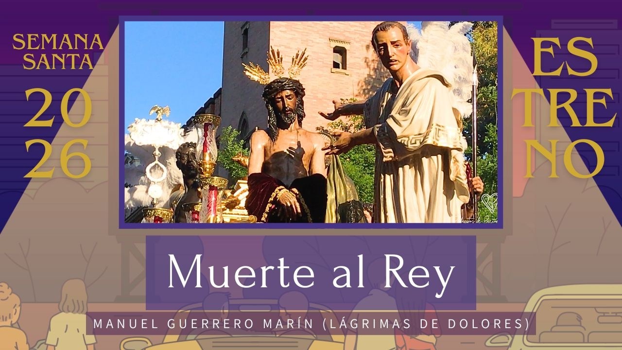 MUERTE AL REY (Lágrimas de San Fernando) | ESTRENO marchas 2026