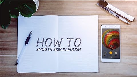 Toolwiz Photos Tutorial - How to smooth skin in Polish