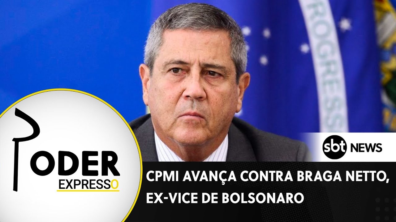 🔴Poder Expresso: CPMI avança contra Braga Netto; bolsonaristas presos no Paraguai e mais