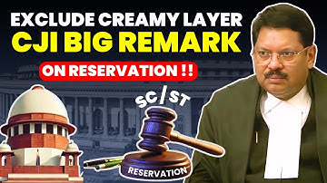 EXCLUDE CREAMY LAYER FROM SC/ST- CJI BIG REMARK ON RESERVATION #supremecourtofindia #scst #legal