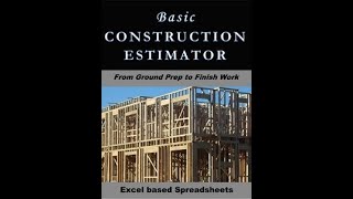 Basic Construction Estimator Overview