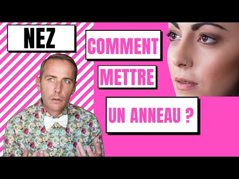 COMMENT POSER un ANNEAU au NEZ