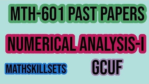 Solved past papers Numerical Analysis