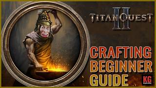 Titan Quest II Crafting Basics – 🔥Don't Miss These Tips!🔥