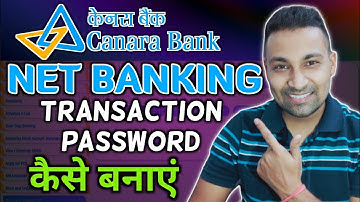 Change Transaction Password in Canara Bank Net banking Transaction Password Kaise Banaye ⚡⚡