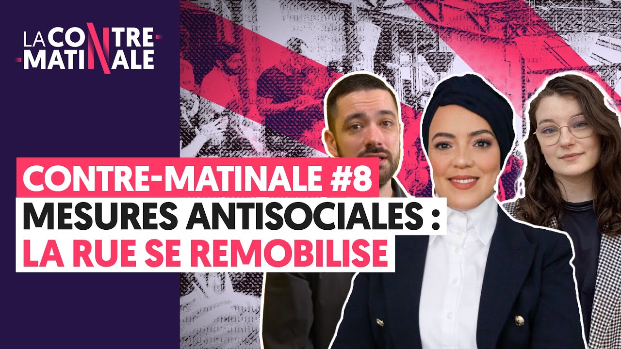 FACE A MACRON ET SES MESURES ANTI-SOCIALES : LA RUE SE REMOBILISE | CONTRE-MATINALE #8
