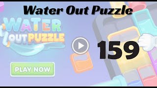 🎮 Water Out Puzzle Level 159 Walkthrough | Fun Brain Challenge 💧 | Go Answer