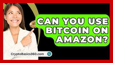 Can You Use Bitcoin on Amazon? - CryptoBasics360.com